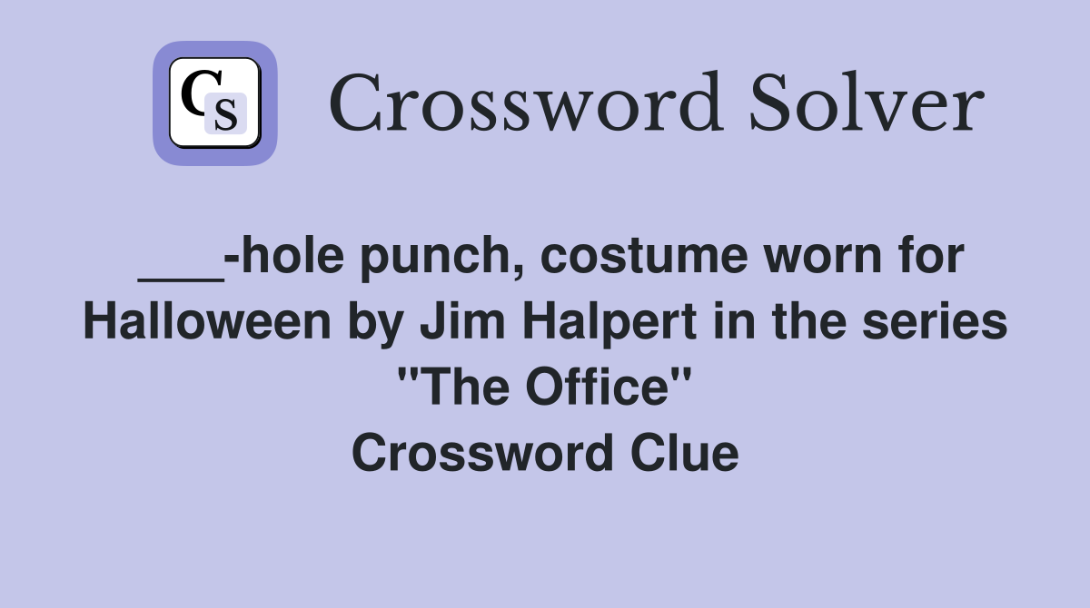 hole punch, costume worn for Halloween by Jim Halpert in the series